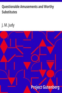 Cover of Questionable Amusements and Worthy Substitutes — A Reader’s Guide