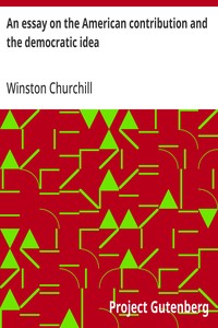 Cover of An essay on the American contribution and the democratic idea — Key Ideas to Explore
