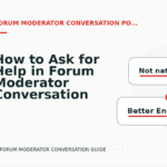 How to Ask for Help in Forum Moderator Conversation English