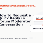 How to Request a Quick Reply in Forum Moderator Conversation English