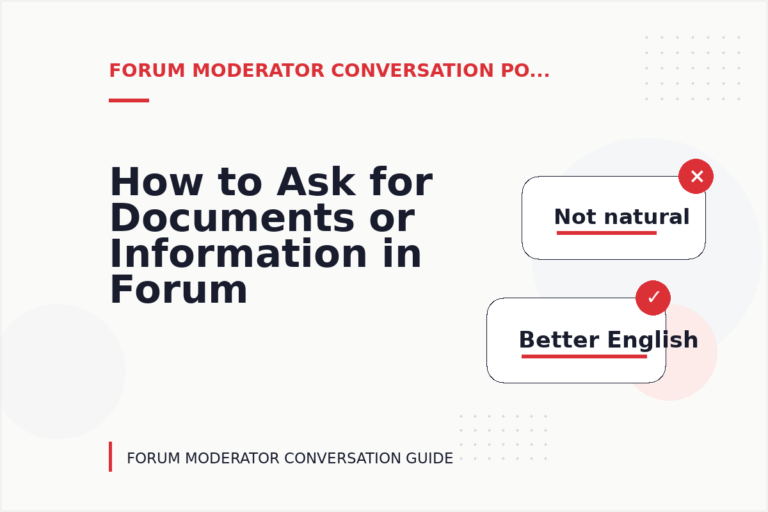 How to Ask for Documents or Information in Forum Moderator Conversation English