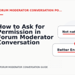 How to Ask for Permission in Forum Moderator Conversation English