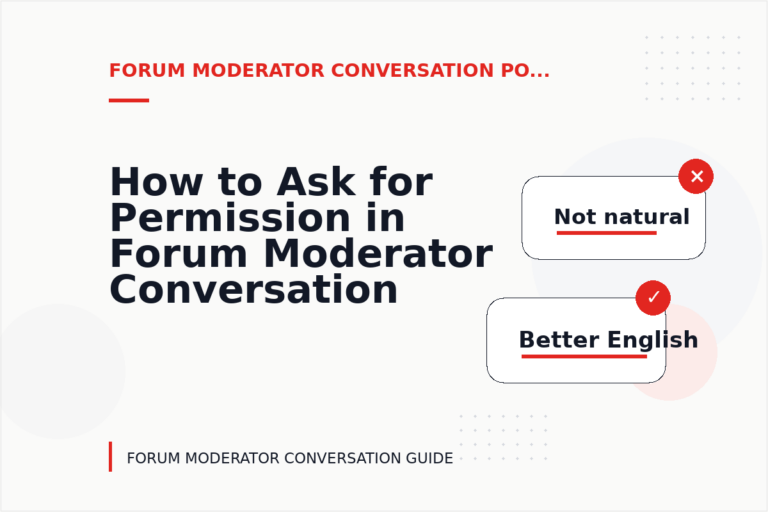 How to Ask for Permission in Forum Moderator Conversation English How to Ask for Permission in Forum Moderator Conversation English