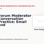 Forum Moderator Conversation Practice: Email and Message Examples